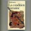 La condition humaine. Andre Malraux