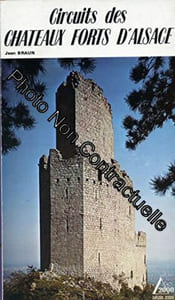 Circuits des châteaux forts d'Alsace (Delta 2000)