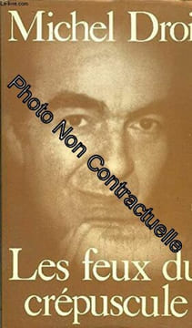 Les feux du crepuscule: Journal 1968-1969-1970 (French Edition). undefined