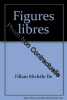 Figures libres (Nous deux). Fillain Michèle de