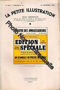 La Petite illustration théâtrale N° 311 : Edition spéciale comédie dramatique de Henry Torrès d'après la pièce de Louis Weitzenkorn. Créée en 1932 au théâtre des Ambassadeurs. 24 décembre 1932. Revue. 36 pages. (Théâtre Périodique)