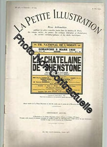 La Petite illustration théâtrale N° 255 : La châtelaine de Shenstone pièce de André Bisson d'après Florence L. Barclay. Créée en 1930 au théâtre de l'Odéon. 31 mai 1930. Revue. 32 pages. (Théâtre Périodique)