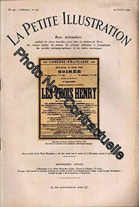 La Petite illustration théâtrale N° 257 : Les trois Henry comédie de André Lang. Créée en 1930 à la Comédie-Française. La Petite Illustration. Théâtre. 19 juillet 1930. (Théâtre Périodiques Periodicals)