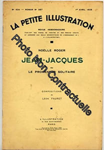 Jean-Jacques ou le promeneur solitaire. Compositions de Léon Fauret. 1er avril 1933. Revue brochée. 32 pages. Rousseurs à la couverture. (Littérature Périodiques Periodicals)
