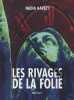 Les rivages de la folie: In the Betweeness. Harley Nadia