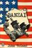 Banzaï : 6 mois de défaites américaines de pearl harbor à midway. TOLAND JOHN