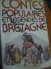 Contes populaires et légendes de Bretagne. Collectif Claude Seignolle (conte-préface)