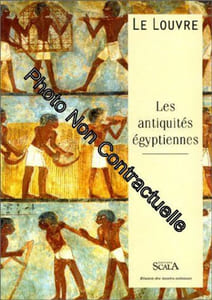 Le Louvre: Les antiquités égyptiennes