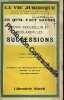 Ce qu'il faut savoir pour recueillir et declarer les successions. GABREAU LOUIS