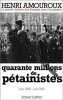 Quarante millions de pétainistes tome 2. Amouroux Henri