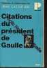 Citations du president de gaulle. Lacouture - Jean Lacouture (Choisies Et Présentées Par)