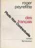 Des français. PEYREFITTE Roger (Castres Fancia 1907-2000)   Flammarion