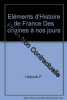 Eléments d'Histoire de France Des origines à nos jours. Hallynck P