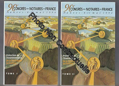 Protection de l'environnement de la contrainte au contrat - Tomes 1 & 2