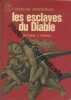 Les esclaves du diable. Georges J. DEMAIX