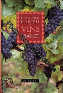 Encyclopédie illustrée des vins de France