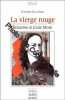 La Vierge rouge - Biographie de Louise Michel. Gauthier Xavière