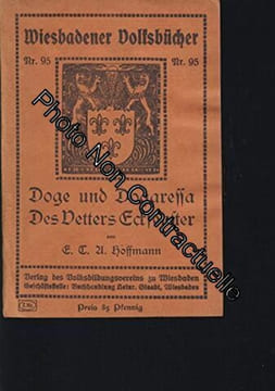Trois contes. l'homme au sable - le conseiller krespel - doge et dogaresse. textes établis traduits et présentés par geneviève bianquis. Hoffmann
