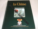 La Chine des pays et des hommes. Collectif