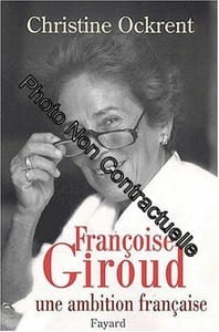 Françoise Giroud une ambition française