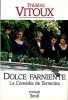 La comédie de Terracina - Grand Prix du Roman de l'Académie Française 1994. Vitoux Frédéric