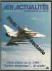 Revue AIR ACTUALITES [No 327 janvier 1980] Le magazine d'information de l'armée de l'air : Pilote d'essai sur le mirage 2000 copilote automatique... ...