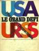Le Grand Défi Encyclopédie comparée USA-URSS Tome 1. Saporta - Soria