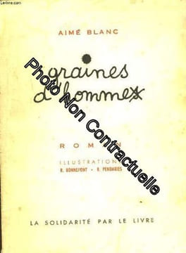 Graines d'hommes. Blanc Aime