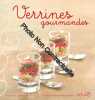 VERRINES GOURMANDES -NVG-. LIZAMBARD MARTINE  PRINCET ALINE