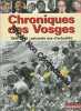 Chronique des Vosges 1945-2005: soixante ans d'actualit. Les cahiers de la liberté de l'Est