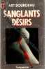 Sanglants desirs ***. bourgeau art