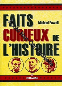 Faits curieux de l'histoire. Powell Michael