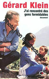 J'ai rencontré des gens formidables