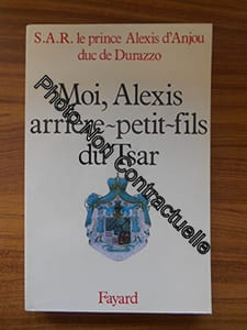 Moi Alexis arrière-petit-fils du tsar