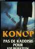 Pas de Kaddish pour Sylberstein. Konop