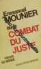 Emmanuel Mounier ou le combat du juste. Frères du monde