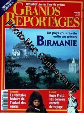 GRANDS REPORTAGES N? 168 du 01-01-1996 ALEXANDRIE - LES CLES D'UNE VILLE MYTHIQUE - LA BIRMANIE - UN PAYS VOUS REVELE ENFIN SES TRESORS - LA VERITABLE ...