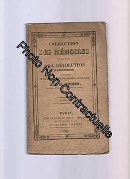 Collection des mémoires relatifs à la Révolution d'Angleterre accompagnée de notices et d'éclaircissemens historiques - Tome IV. M. Guizot