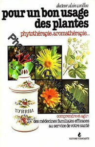 Pour un bon usage des plantes (Santé et vie)