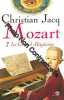 Mozart - tome 1 Le grand magicien (01). Jacq Christian