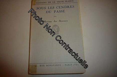 Sous les cendres du passé. Des Arneaux Maxime