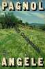 Angèle. Pagnol Marcel