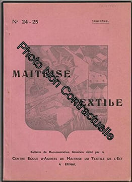 Trimestriel MAITRISE TEXTILE [No 24-25 de 1953] - Bulletin de documentation générale. édité par le Centre Ecole d'Agents de Maitrise du Textile de ...