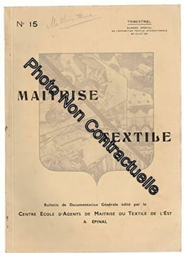 Trimestriel MAITRISE TEXTILE [No 15 de 1951] Numéro spécial de l'exposition internationale de Lille - Bulletin de documentation générale. édité par le ...