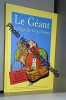 Le géant du pays de Gray-Autrey. Mourey Jean-Michel  Sapolin A