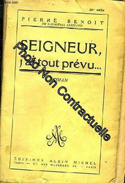 Seigneur j ai tout prevu. Benoit Pierre