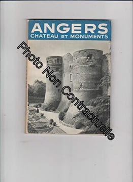 Angers son chateau ses monuments. LEVRON Jacques