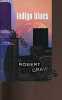 Indigo blues. Robert Crais