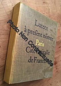 Connaissance du vieux Paris. Maquettes de Jacques Daniel. Le club français du livre. 1956. Reliure toile de l'éditeur. 655 pages. (Club Paris)