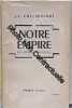 Notre empire un univers un ideal. GHEERBRANDT J. L